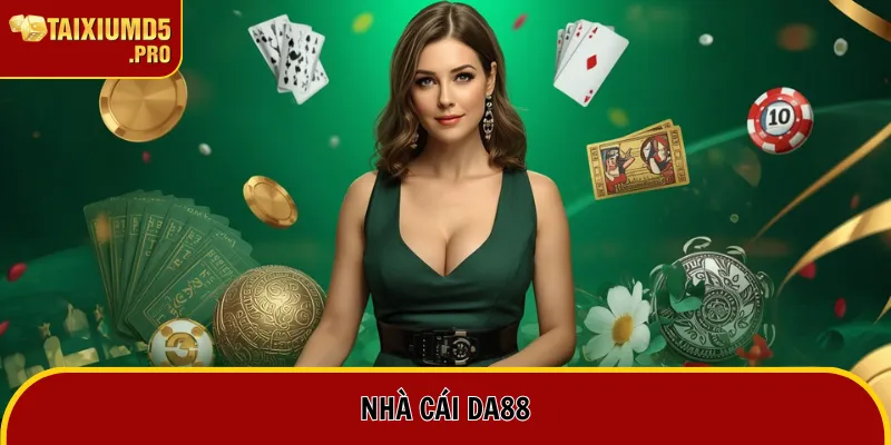 Nhà Cái DA88 | Trọn Bộ Review Chân Thực Về Nền Tảng Top Đầu 1 nhà cái DA88